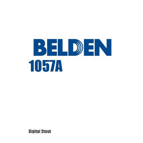 Belden 1057A - Digital Stout