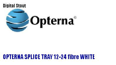 OPTERNA SPLICE TRAY 12/24 fibre WHITE SPTR1224WH